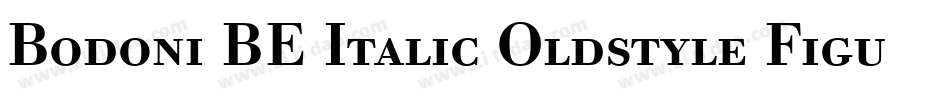 Bodoni BE Italic Oldstyle Figures字体转换